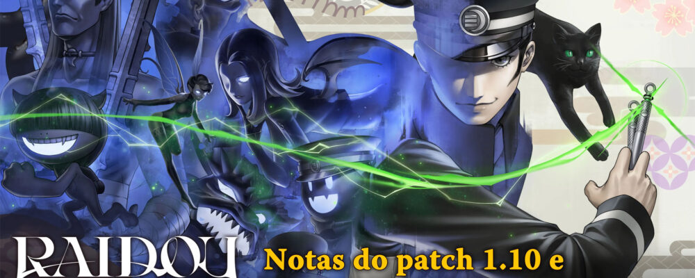 RAIDOU Remastered: The Mystery of the Soulless Army recebe patch 1.10; mensagem do diretor – PSX Brasil