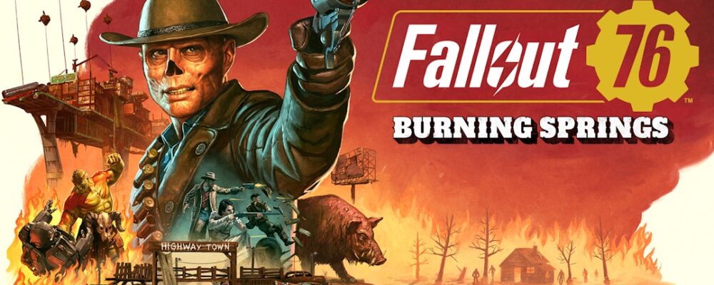 Fallout 76: Burning Springs – quando até a primavera resolveu pegar fogo – Xbox Power