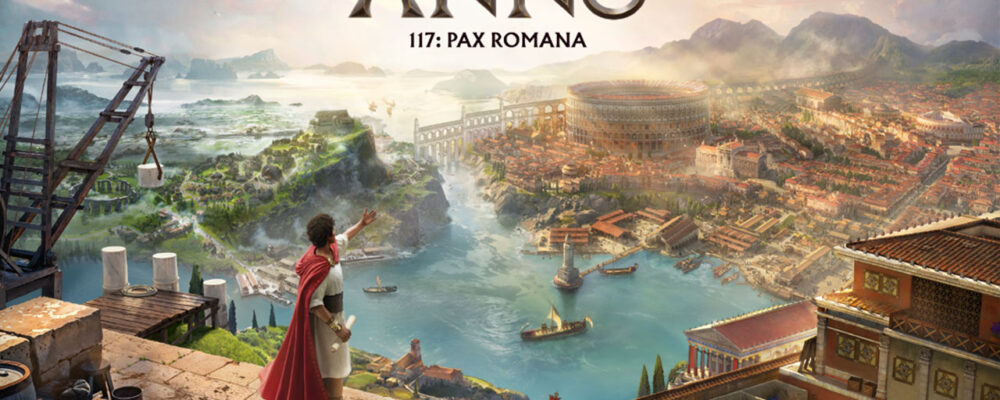Ubisoft revela detalhes da campanha e do passe do Ano 1 de Anno 117: Pax Romana – PSX Brasil