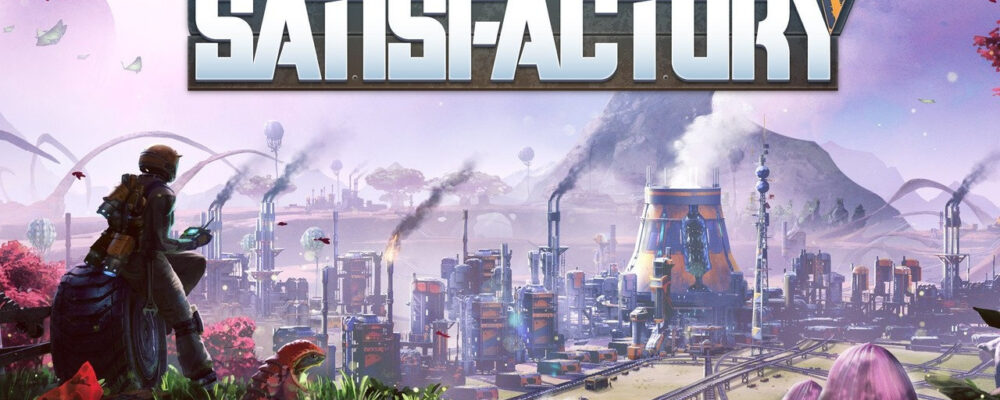 Satisfactory – Análise – Vale a Pena – Review