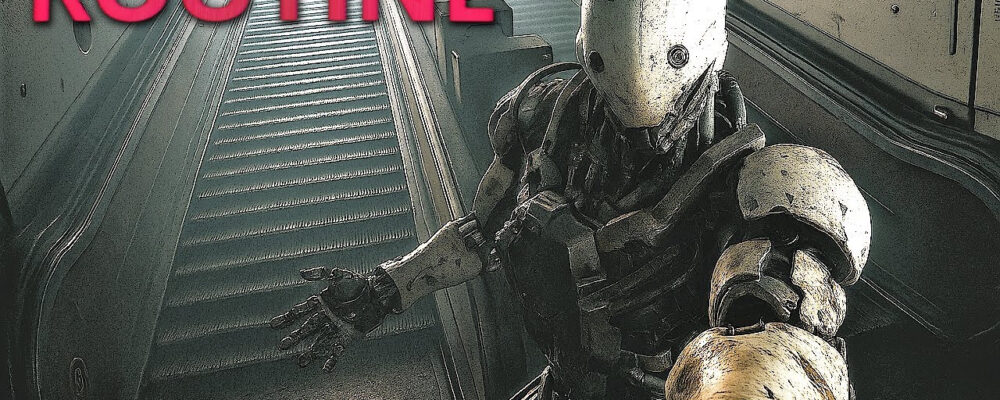 Routine – Análise – Vale a Pena – Review