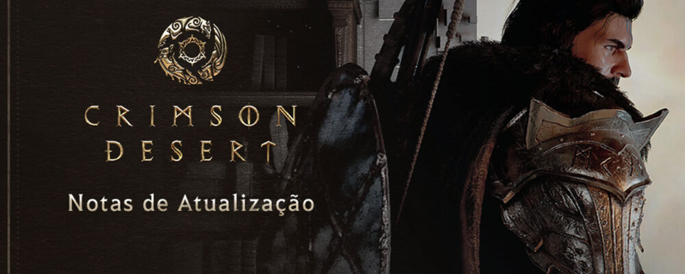 Crimson Desert recebe atualização de versão 1.07.00; patch notes – PSX Brasil