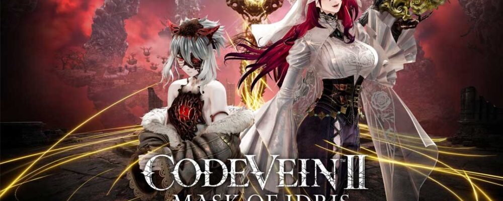 Mask of Idris, expansão de CODE VEIN II, leva os jogadores para uma nova jornada – Xbox Power